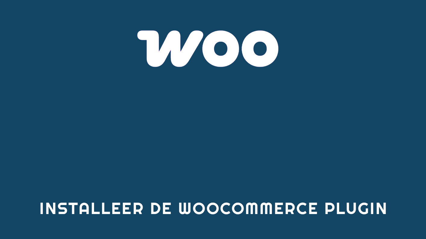 Installeer WooCommerce plugin